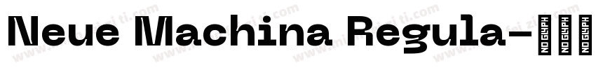 Neue Machina Regula字体转换